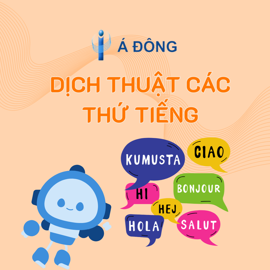 DỊCH THUẬT CÁC THỨ TIẾNG