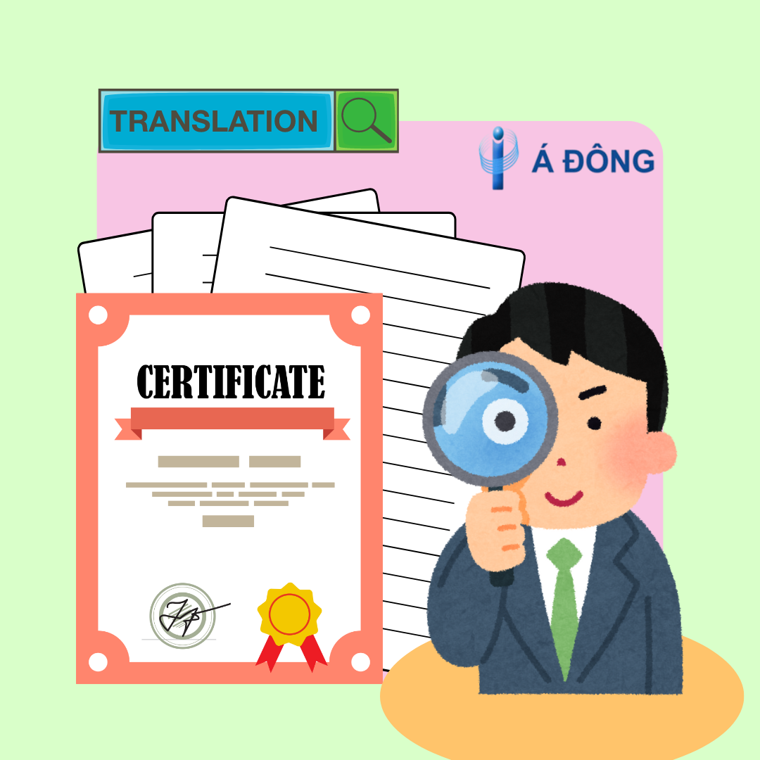 DỊCH THUẬT GIẤY CHỨNG NHẬN, BẰNG CẤP DO CƠ QUAN NHÀ NƯỚC CẤP
