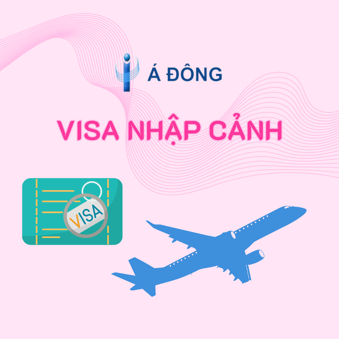 VISA NHẬP CẢNH