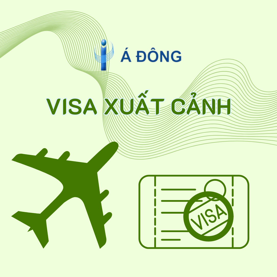VISA XUẤT CẢNH